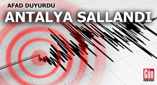 AFAD duyurdu: Antalya sallandı!