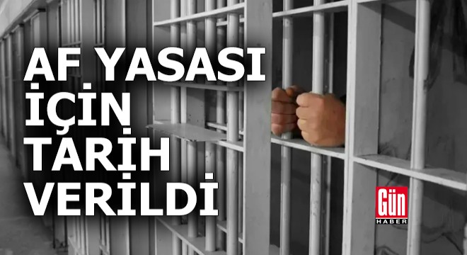 Af yasası için tarih verildi