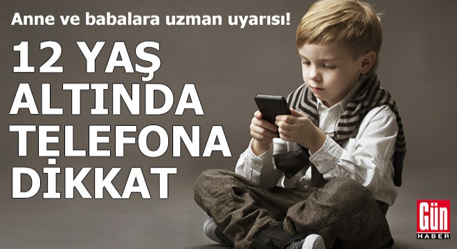 Anne ve babalara uzman uyarısı!