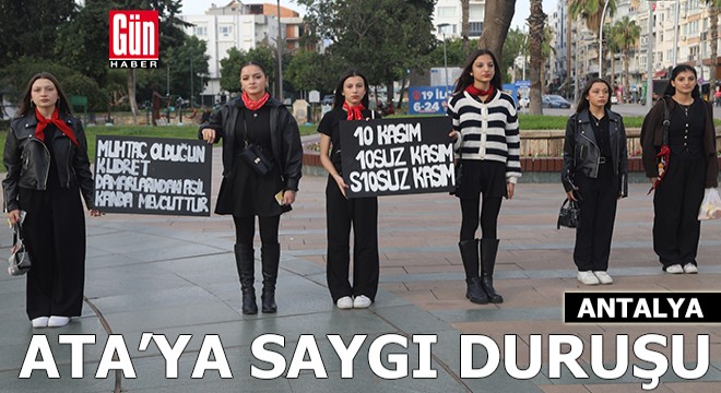 Antalya'da Ata'ya saygı duruşu