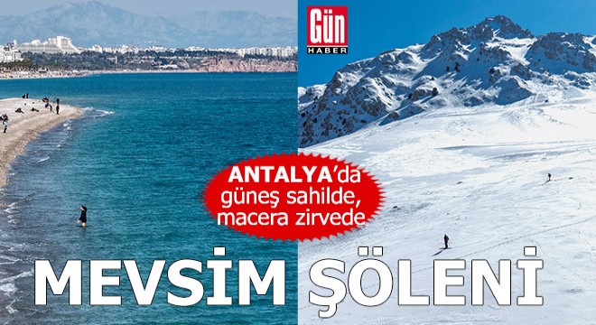 Antalya'da mevsim şöleni