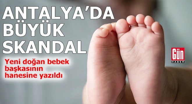 Antalya'da nüfusta büyük skandal!