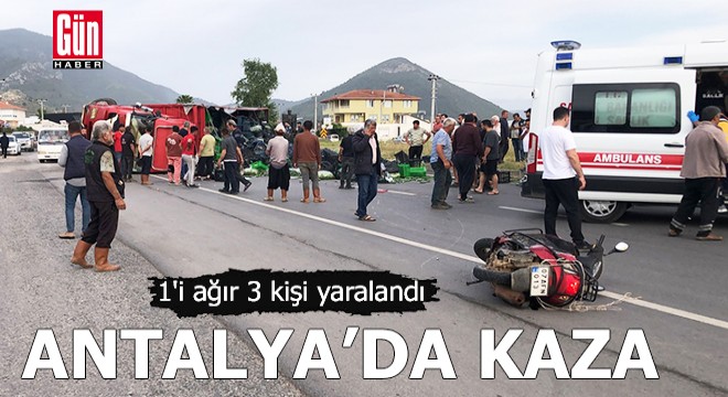 Antalya'da trafik kazasında 3 kişi yaralandı