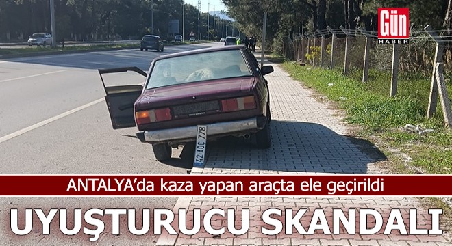 Antalya'da uyuşturucu skandalı