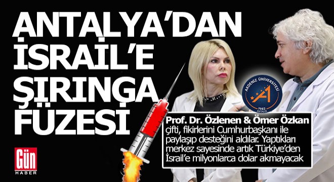 Antalyalı profesör çiftten İsrail'e, ''Şırınga füzesi''