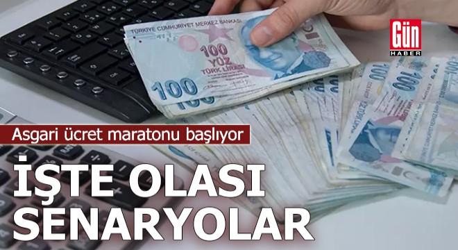 Asgari ücret maratonu başlıyor... İşte olası senaryolar