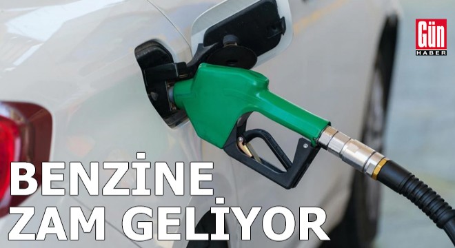 Benzine zam gelecek: İşte güncel fiyatlar