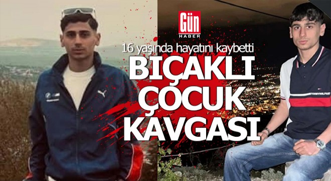 Bıçaklı çocuk kavgası; 1 ölü