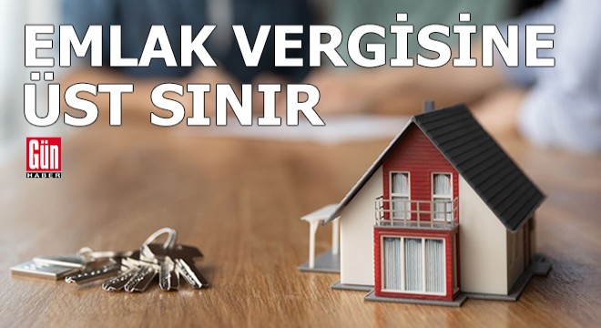 Emlak vergisine üst sınır
