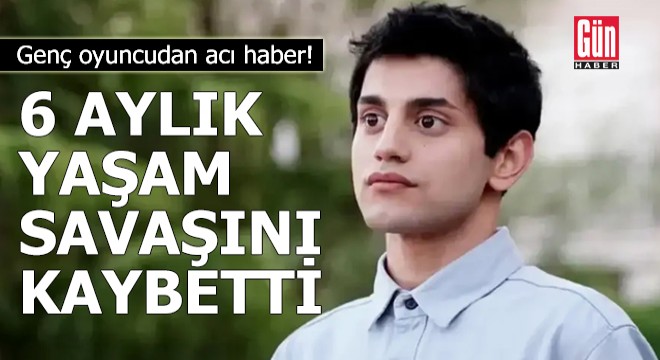 Genç oyuncu İbrahim Yıldız hayatını kaybetti