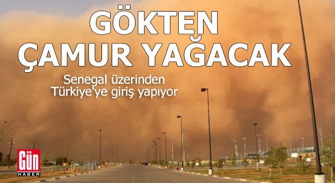Gökten çamur yağacak