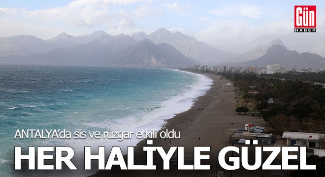 Her halinle güzelsin Antalya...