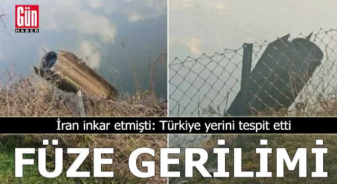 İran inkar etmişti: Türkiye yerini tespit etti
