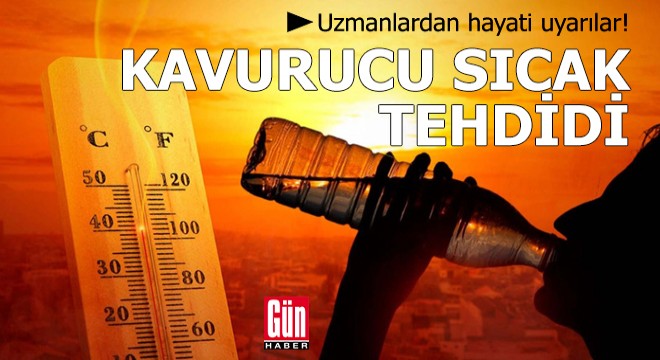 Kavurucu sıcak tehdidi! Hayati uyarılar