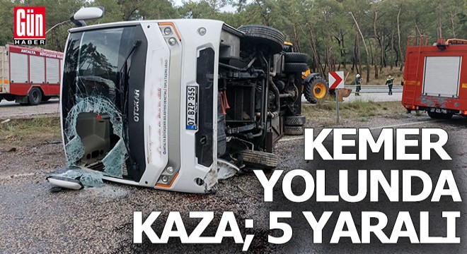 Kemer yolunda kaza; 5 yaralı