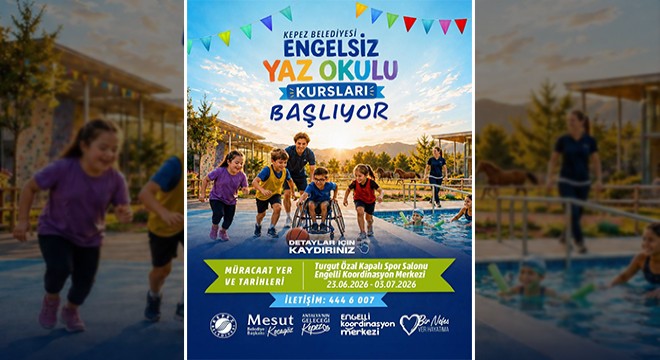 Kepez'den engelleri aşan ‘Yaz Okulu'