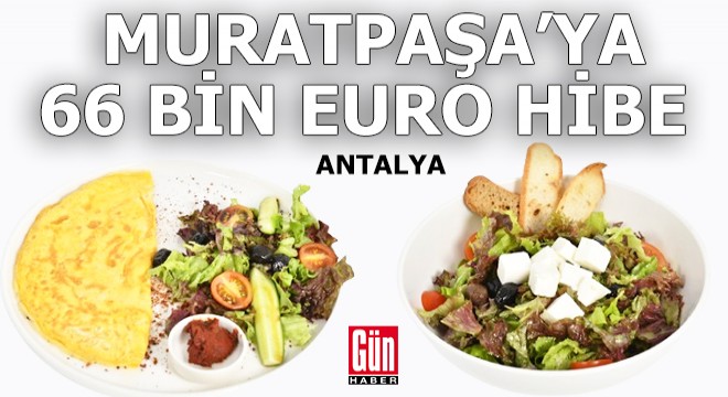 Muratpaşa'ya 66 bin Euro hibe