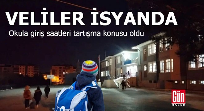 Okula giriş saatleri velileri zorluyor