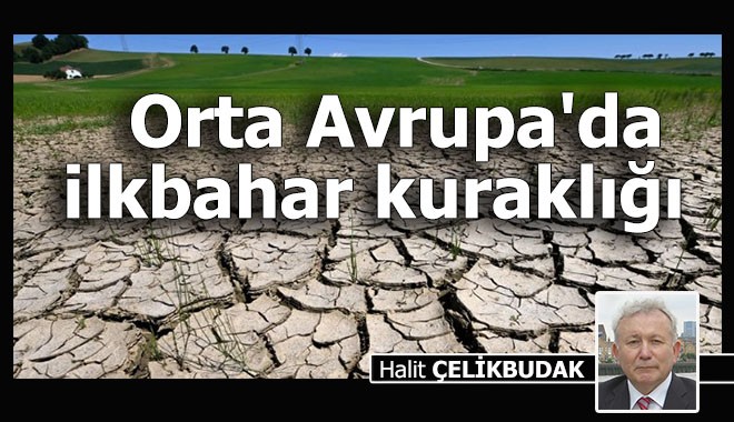 Orta Avrupa'da ilkbahar kuraklığı