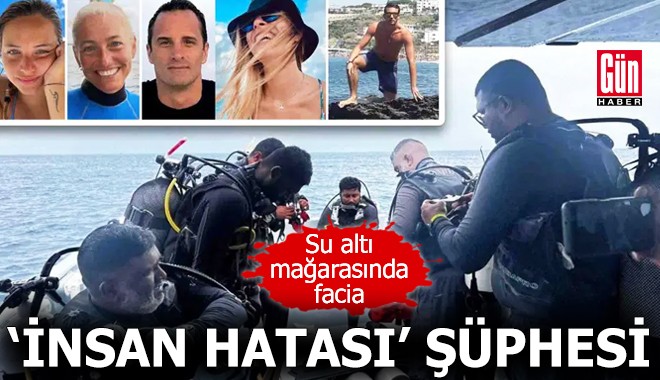 Su altı mağarasında facia: 'İnsan hatası' şüphesi