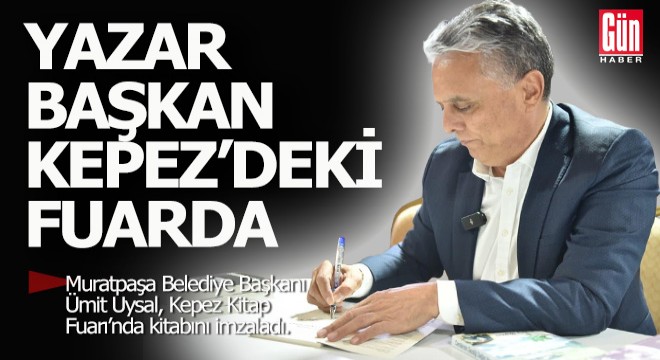 Ümit Uysal, Kepez Kitap Fuarı'nda okurlarla buluştu